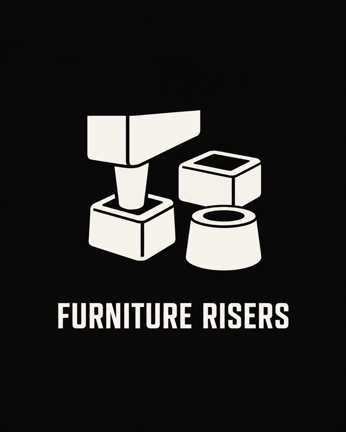 Furniture Risers - So Genius IO