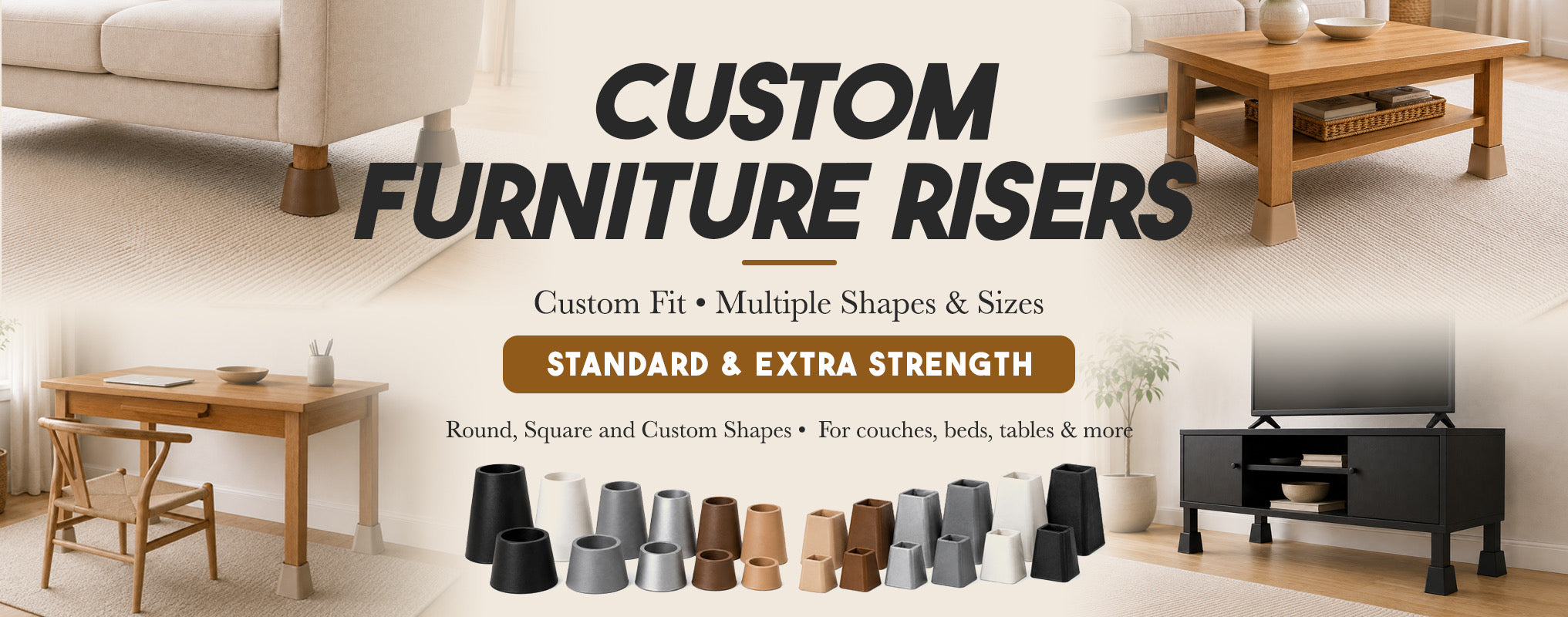 Custom furniture risers under a sofa, coffee table, desk and TV stand